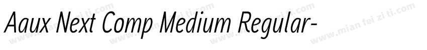 Aaux Next Comp Medium Regular字体转换